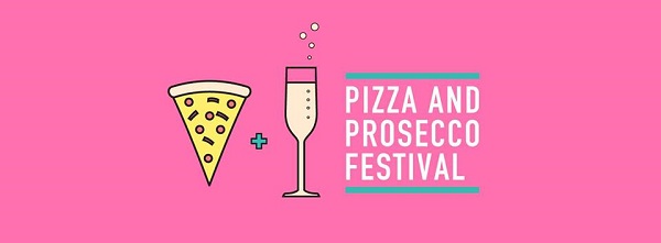 Pizza & Prosecco Festival